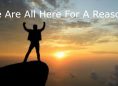 Here For A Reason